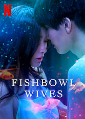 Fishbowl Wives